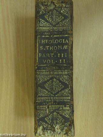 Summa totius theologiae S. Thomae aquinatis, doctoris angelici ordinis praedicatorum III/II. (töredék)