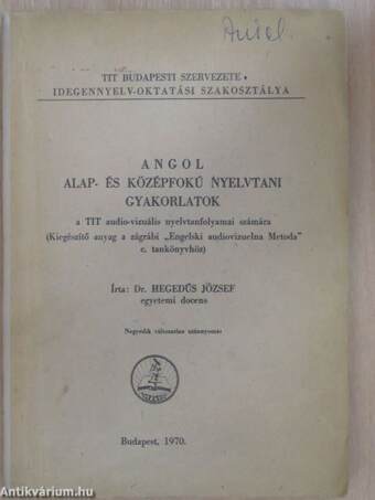 Angol alap- és középfokú nyelvtani gyakorlatok