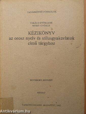 Kézikönyv az orosz nyelv és stílusgyakorlatok című tárgyhoz