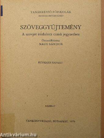 Szöveggyűjtemény a szovjet irodalom című jegyzethez