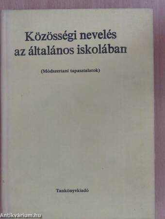 Közösségi nevelés az általános iskolában