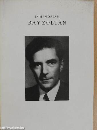 In memoriam Bay Zoltán 
