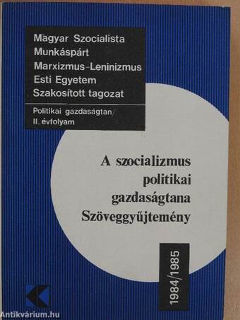 A szocializmus politikai gazdaságtana 1984/1985