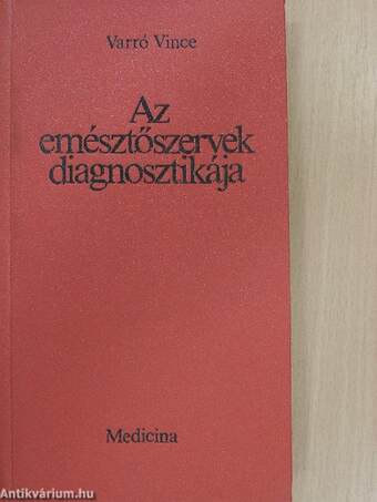 Az emésztőszervek diagnosztikája