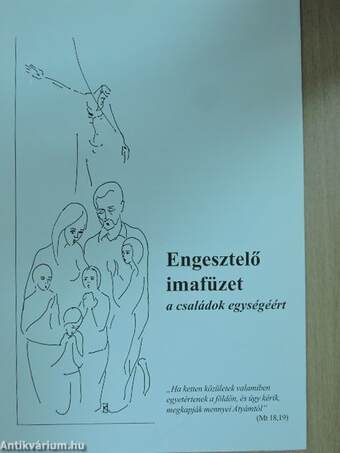 Engesztelő imafüzet a családok egységéért