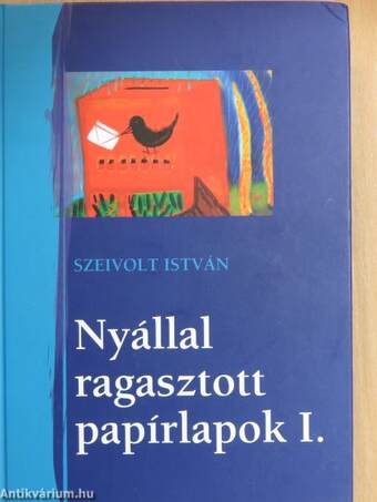 Nyállal ragasztott papírlapok I./Muskátlikantri