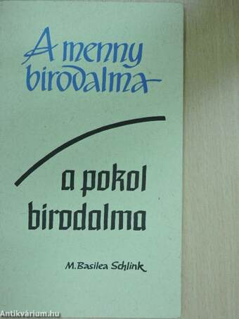 A menny birodalma - a pokol birodalma