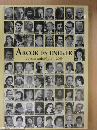 Arcok és énekek 2009