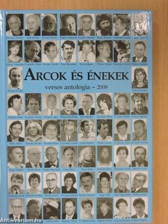 Arcok és énekek 2008