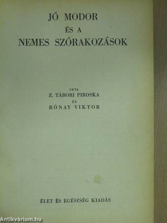 Hogyan ápolja testét a nő és a férfi?/Jó modor és a nemes szórakozások/Anyagcsere betegségek természetes gyógyítása/Mindennapi és rendkivüli háztartási munkák/Gyomorbetegségek vizsgálata és gyógykezelése/Háziipar mint otthoni kenyérkereset