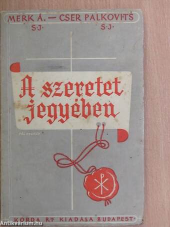 A szeretet jegyében