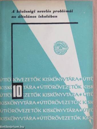 A közösségi nevelés problémái az általános iskolában