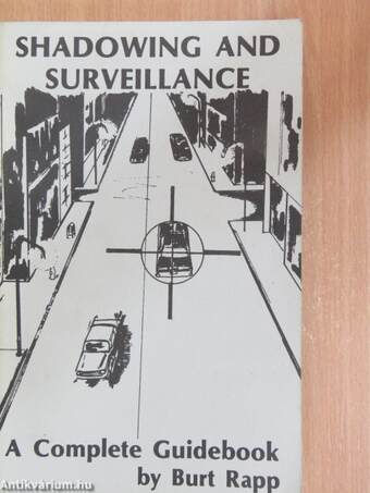 Shadowing and Surveillance