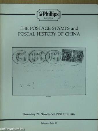 The Postage Stamps and Postal History of China