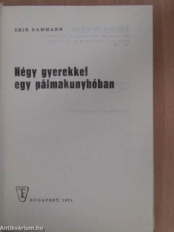 Négy gyerekkel egy pálmakunyhóban