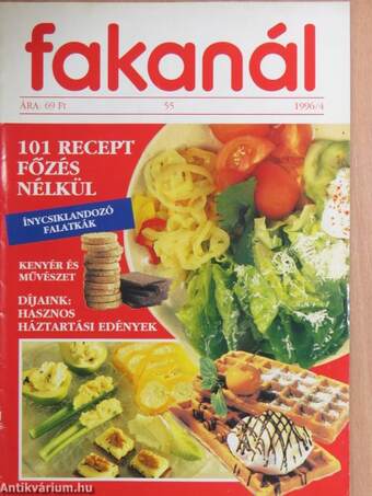 Fakanál - 101 recept főzés nélkül