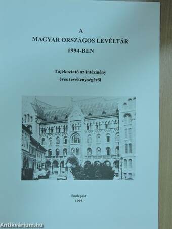 A Magyar Országos Levéltár 1994-ben