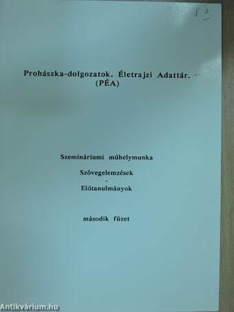 Prohászka-dolgozatok. Életrajzi Adattár (PÉA) II.