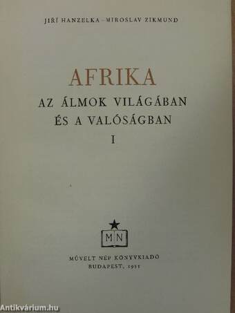 Afrika az álmok világában és a valóságban 1-3.