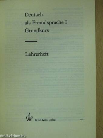 Deutsch als Fremdsprache I. - Grundkurs - Lehrerheft