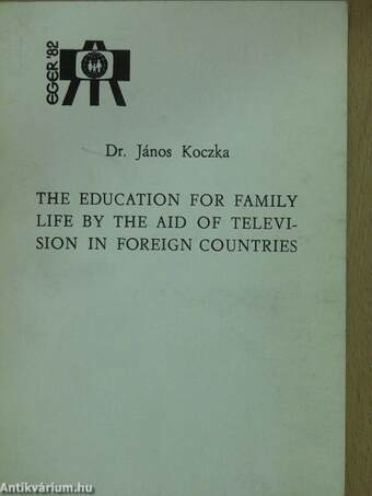 The education for family life by the aid of television in foreign countries