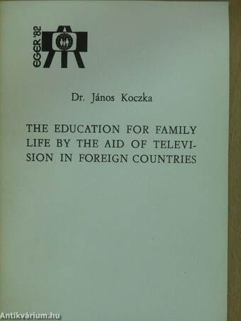 The education for family life by the aid of television in foreign countries