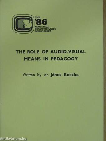 The Role of Audio-Visual Means in Pedagogy