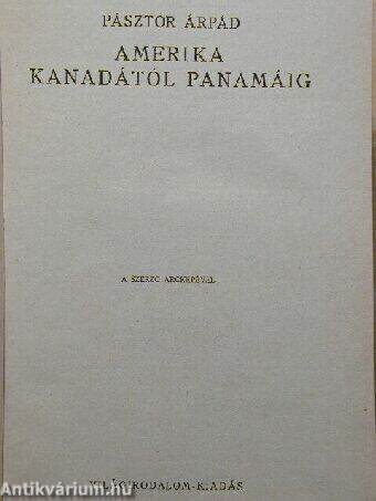 Amerika/Angol lobogó alatt a Föld körül/Hét év alatt Új-Guineában