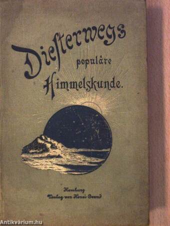 Diesterwegs populäre Himmelskunde und mathematische Geographie (gótbetűs)