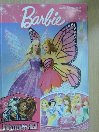 Barbie/Monster high/Disney hercegnők 2013 ősz-tél