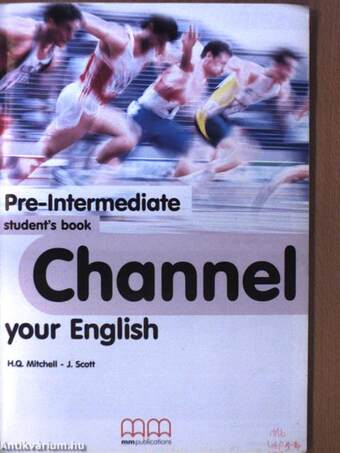 Channel your English - Pre-Intermediate - Student's book