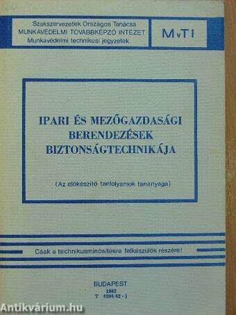 Ipari és mezőgazdasági berendezések biztonságtechnikája