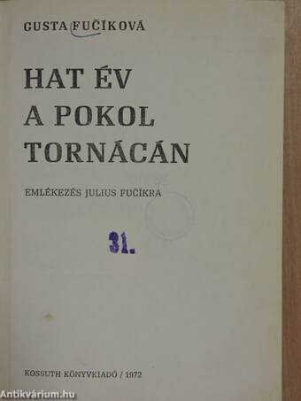 Hat év a pokol tornácán