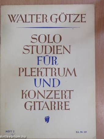 Solostudien für Plektrum und Konzertgitarre I.