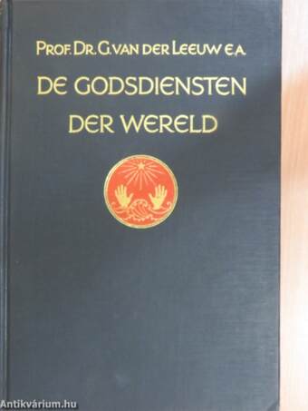 De Godsdiensten der Wereld I-II.