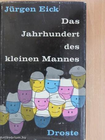 Das Jahrhundert des kleinen Mannes