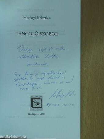 Táncoló szobor (dedikált példány)