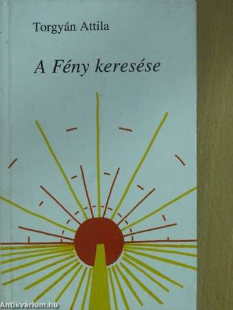 A Fény keresése (dedikált példány)