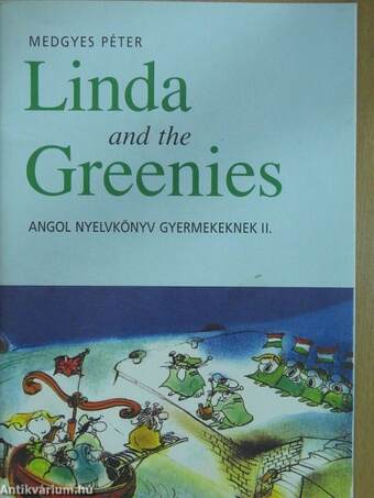 Linda and the Greenies - Angol nyelvkönyv gyermekeknek II.