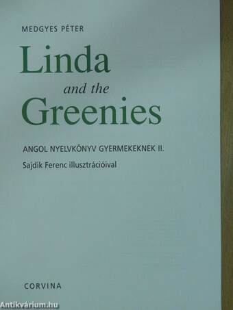 Linda and the Greenies - Angol nyelvkönyv gyermekeknek II.