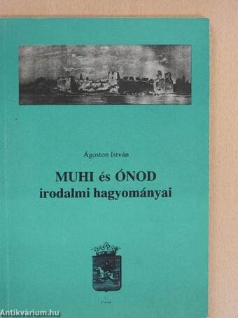Muhi és Ónod irodalmi hagyományai
