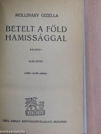 Betelt a Föld hamissággal I-II.