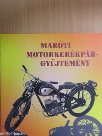 Maróti motorkerékpár-gyűjtemény