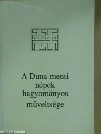 A Duna menti népek hagyományos műveltsége (dedikált példány)