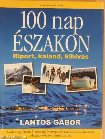 100 nap északon