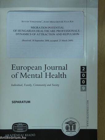 Migration Potential of Hungarian Healthcare Professionals - Dynamics of Attraction and Repulsion