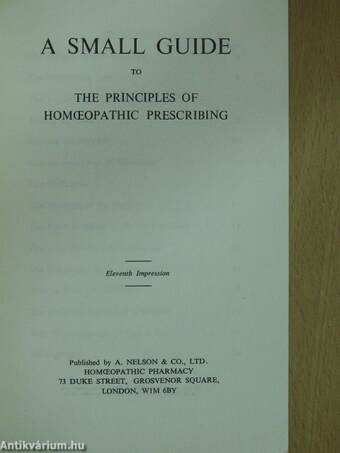 A Small Guide to the Principles of Homeopathic Prescribing