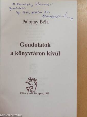 Gondolatok a könyvtáron kívül (dedikált példány)