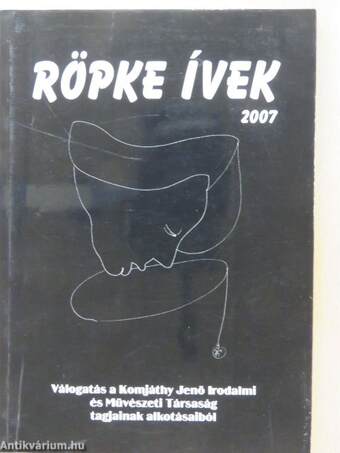 Röpke Ívek 2007 (dedikált példány)