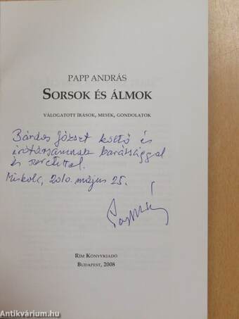 Sorsok és álmok (dedikált példány)